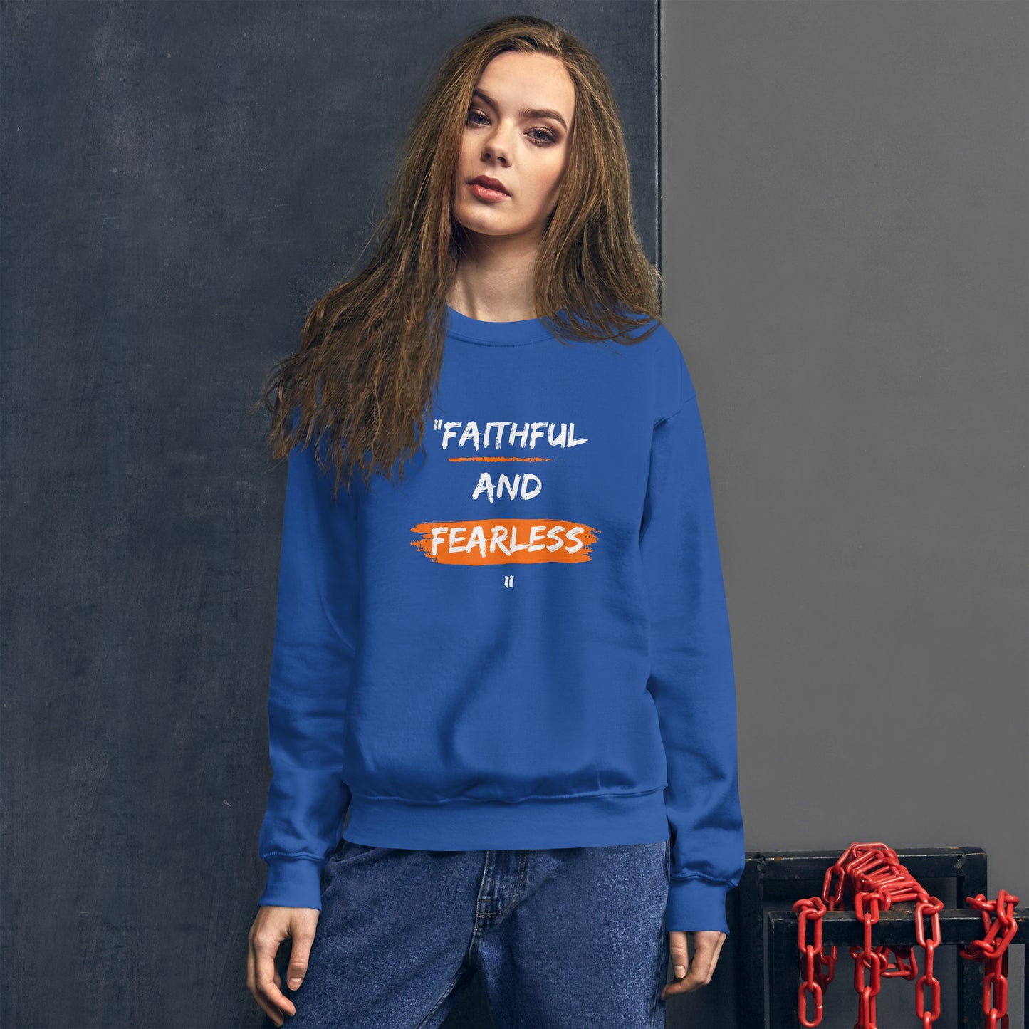 Unisex Sweatshirt - Faithful and Fearless