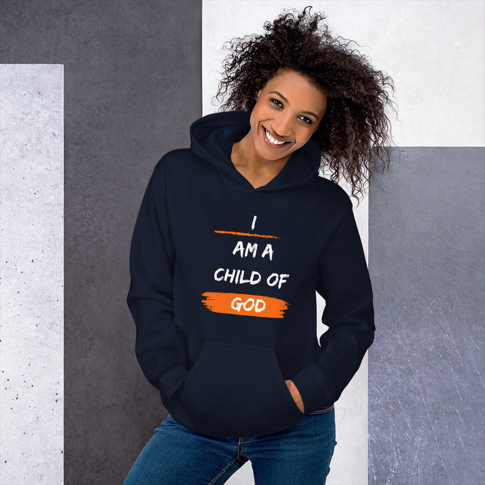 Unisex Hoodie - I am a child of God