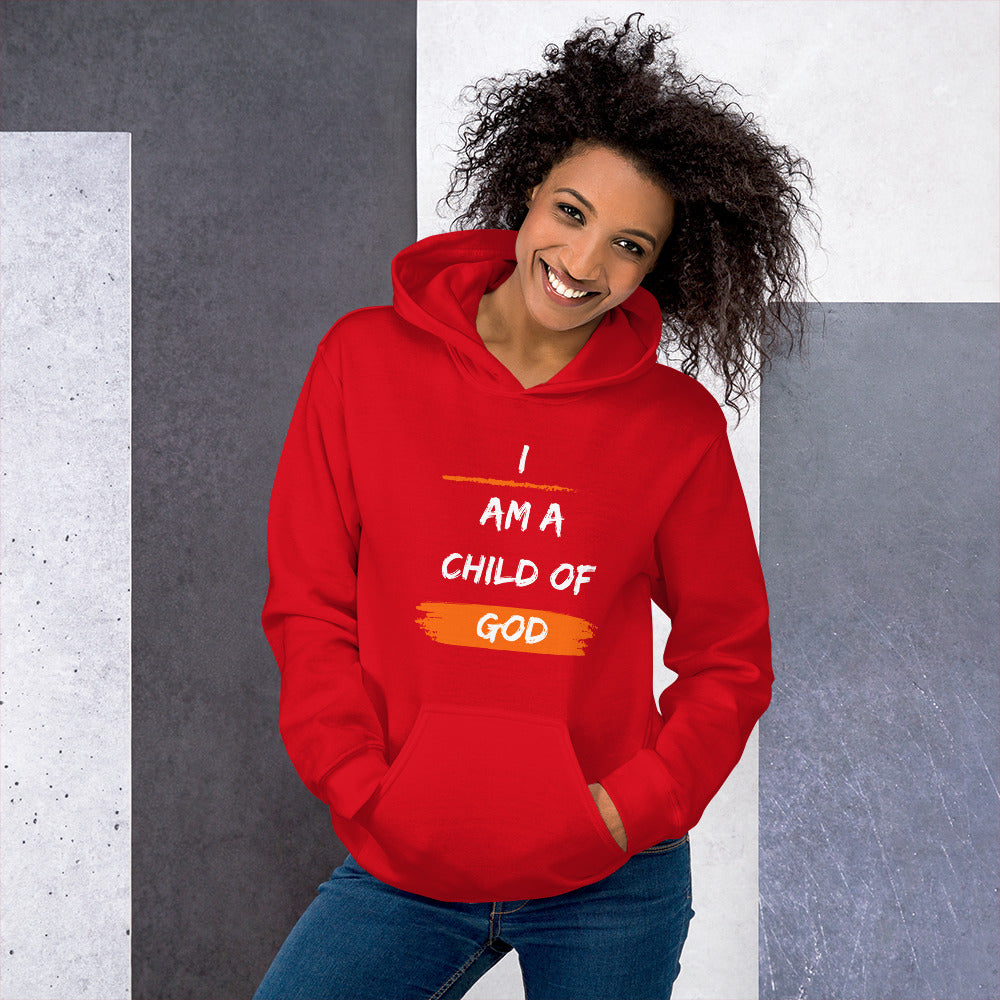 Unisex Hoodie - I am a child of God